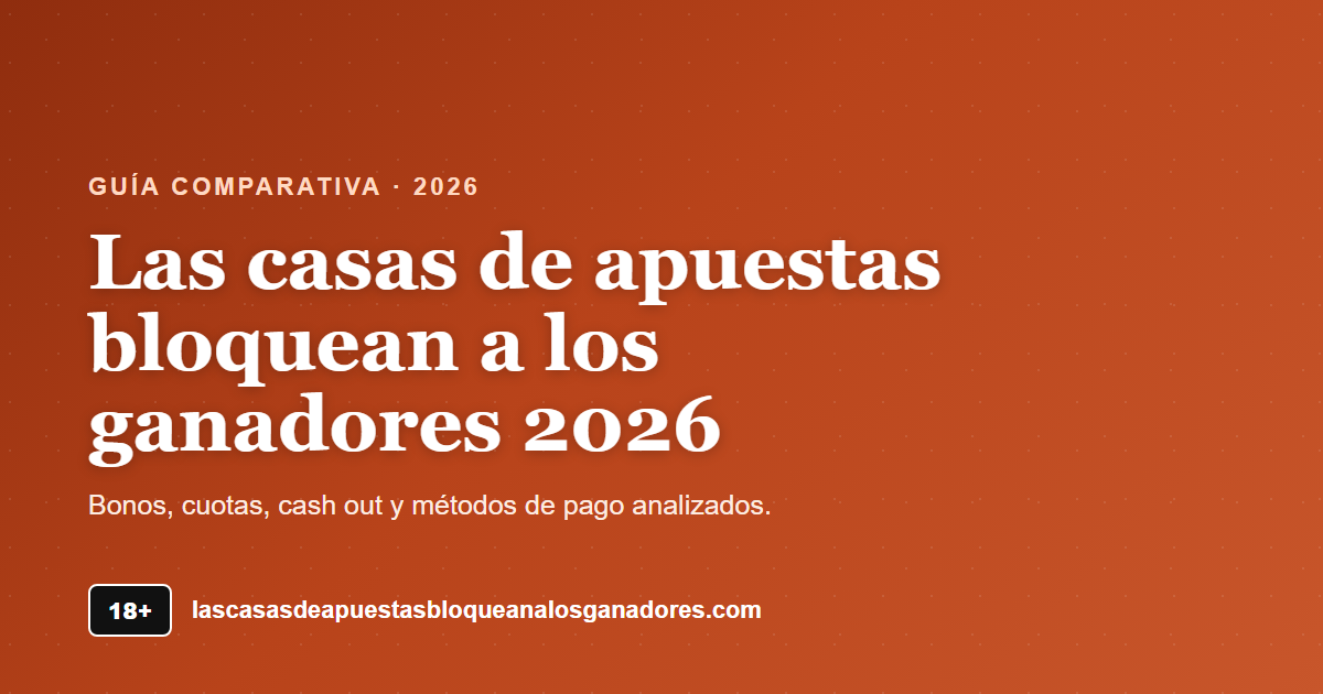 Las casas de apuestas bloquean a los ganadores